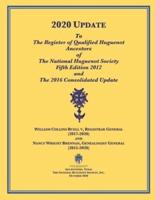 2020 UPDATE To The Register of Qualified Huguenot Ancestors of The National Huguenot Society Fifth Edition 2012 and The 2016 Consolidated Update