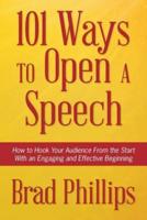 101 Ways to Open a Speech