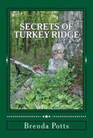 Secrets of Turkey Ridge