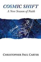 Cosmic Shift: A New Season of Faith