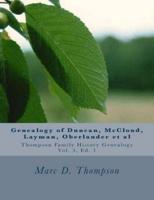 Genealogy of Duncan, Dunkart, McCloud, Layman, Oberlander, Reiman, Gipe, Klein, Warner, Neal, Surr, Baugher, Miller, Neipp, Kepner, Hamm, Deitz Et Al