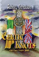 Celtic Knots: The Ties That Bind