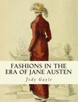 Fashions in the Era of Jane Austen