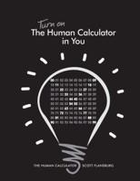 Turn on the Human Calculator in You