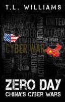 Zero Day: China's Cyber Wars