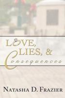 Love, Lies & Consequences