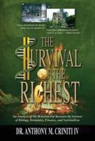 The Survival of the Richest