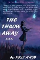 The Throw Away, Book I