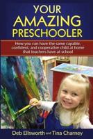 Your Amazing Preschooler