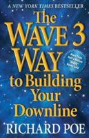 The Wave 3 Way to Building Your Downline