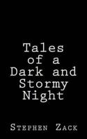 Tales of a Dark and Stormy Night
