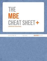 The MBE Cheat Sheet Plus (Vol. 2 of 2)