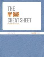 The NY Bar Cheat Sheet
