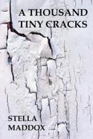 A Thousand Tiny Cracks