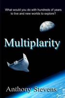 Multiplarity