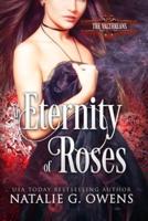 An Eternity of Roses