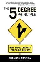 The 5 Degree Principle
