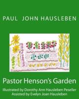 Pastor Henson's Garden