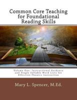 Common Core Teaching for Foundational Reading Skills