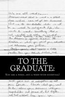 To the Graduate