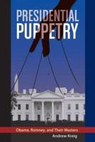 Presidential Puppetry