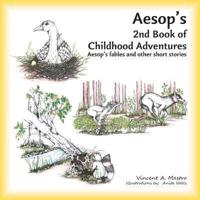Aesop's 2nd Book of Childhood Adventures