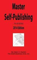 Master Self-Publishing 2014 Edition