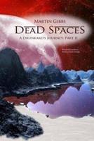 Dead Spaces