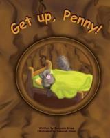 Get Up, Penny!