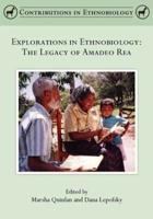 Explorations in Ethnobiology