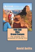You Can Hike Grand Canyon