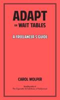 Adapt or Wait Tables