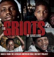 The Griots of Oakland: Voices from the African American Oral History Project