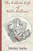 The Fabliss Life of Bella Mellman