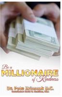 Be a Millionaire of Kindness