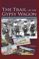The Trail of the Gypsy Wagon
