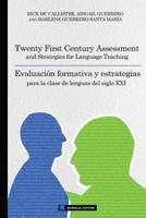 Twenty First Century Assessment and Strategies for Language Teaching