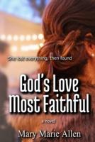 God's Love Most Faithful