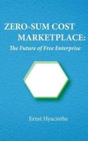 Zero-Sum Cost Marketplace