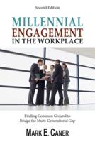 Millennial Engagement In the Workplace