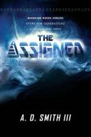 The Assigned