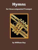 Hymns for Unaccompanied Trumpet