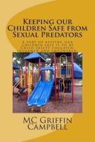Keeping Our Children Safe from Sexual Predators
