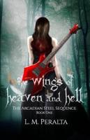 The Wings of Heaven and Hell