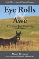 Eye Rolls & Awe