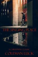 The Singing Place
