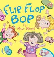 Flip Flop Bop