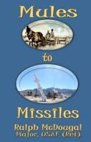 Mules to Missiles