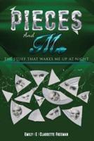 Pieces. And Me.: The Stuff That Wakes Me Up At Night
