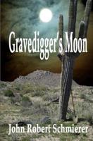 Gravedigger's Moon